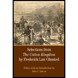 Selections from The Cotton Kingdom by Frederick Law Olmsted