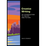 Creative Writing: An Introduction to Poetry and Fiction