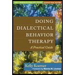 Doing Dialectical Behavior Therapy