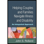 Helping Couples and Families Navigate Illness and Disability: An Integrated Approach