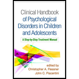 Clinical Handbook of Psychological Disorders in Children and Adolescents: A Step-by-Step Treatment Manual