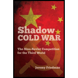 Shadow Cold War: The Sino-Soviet Competition for the Third World