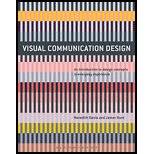 Visual Communication Design: An Introduction to Design Concepts in Everyday Experience