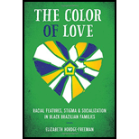 Color of Love: Racial Features, Stigma, and Socialization in Black Brazilian Families