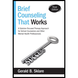 Brief Counseling That Works: A Solution-Focused Therapy Approach for School Counselors and Other Mental Health Professionals
