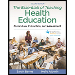 Essentials of Teaching Health Education: Curriculum, Instruction, and Assessment - With Access