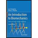 Introduction to Biomechanics: Solids and Fluids, Analysis and Design