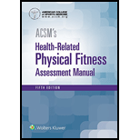ACSM's Health-Related Physical Fitness Assessment Manual