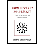 African Personality and Spirituality: The Role of Abosom and Human Essence