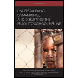 Understanding, Dismantling, and Disrupting the Prison-to-School Pipeline