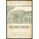 Brethren by Nature: New England Indians, Colonists, and the Origins of American Slavery