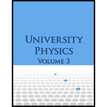 University Physics, Volume 3 (OER)