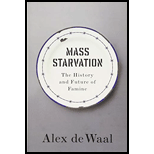 Mass Starvation: The History and Future of Famine