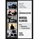 Criminalization of Mental Illness: Crisis and Opportunity for the Justice System