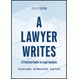 A Lawyer Writes: A Practical Guide to Legal Analysis, Fourth Edition