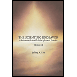 Scientific Endeavor: A Primer on Scientific Principles and Practice