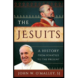 Jesuits: A History from Ignatius to the Present