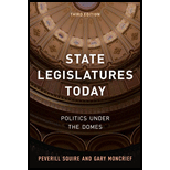 State Legislatures Today: Politics under the Domes