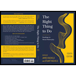 Right Thing to Do: Readings in Moral Philosophy