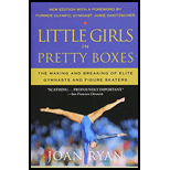 Little Girls in Pretty Boxes: The Making and Breaking of Elite Gymnasts and Figure Skaters