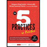 Five Practices in Practice (Elementary): Successfully Orchestrating Mathematics Discussions in Your Elementary Classroom