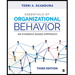 Essentials of Organizational Behavior: An Evidence-Based Approach