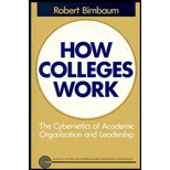 How College Works: The Cybernetics of Academic Organization and Leadership