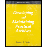 Developing and Maintaining Practical Archives: How-To-Do-It Manual