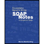 Documentation Manual for Writing SOAP in Occupational Therapy