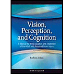 Vision, Perception, and Cognition: Manual for the Evaluation and Treatment of the Adult With Acquired Brain Injury