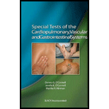 Special Tests of the Cardiopulmonary, Vascular, and Gastrointestinal Systems