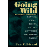Going Wild : Hunting, Animals Rights, and the Contested Meaning of Nature