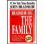 Bradshaw on : The Family : A New Way of Creating Solid-Self Esteem