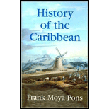 History of the Caribbean: Plantations, Trade and War in the Atlantic World