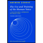 Use and Training of the Human Voice: A Bio-Dynamic Approach to Vocal Life