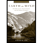 Earth in Mind: On Education, Environment, and the Human Prospect (10th Anniversary Edition)