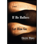 If He Hollers Let Him Go: A Novel