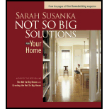 Not So Big Solutions for Your Home