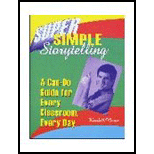 Super Simple Storytelling: A Can-Do Guide for Every Classroom, Every Day