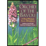 Orchid of the Bayou: A Deaf Woman Faces Blindness