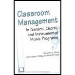Classroom Management: In General, Choral, and Instrumental Music Programs