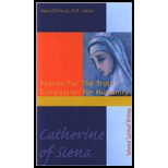 Catherine of Siena : Passion for the Truth Compassion for Humanity