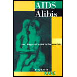 AIDS Alibis : Sex, Drugs, and Crime in the Americas