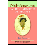 Nahi'Ena'Ena, Sacred Daughter of Hawai'I