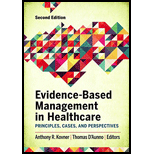 Evidence-based Management in Healthcare: Principles, Cases, and Perspectives