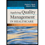 Applying Quality Management in Healthcare: A Systems Approach