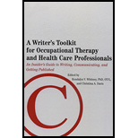 Writer's Toolkit for Occupational Therapy and Health Care Professionals: An Insider's Guide to Writing, Communicating, and Getting Published