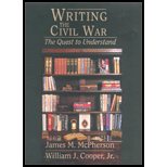 Writing the Civil War : The Quest to Understand