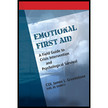 Emotional First Aid: A Field Guide to Crisis Intervention and Psychological Survival