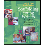 Scaffolding Young Writers : A Writer's Workshop Approach